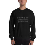 2 In 2 Out Apparel Black / S "DEFINITION" Sweatshirt