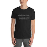 2 In 2 Out Apparel Black / S "DEFINITION" Unisex T-Shirt