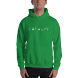 2 In 2 Out Apparel Irish Green / S "LOYALTY" Hooded Sweatshirt