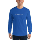 2 In 2 Out Apparel Royal / S "LOYALTY" Long Sleeve T-Shirt