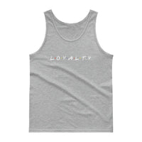 2 In 2 Out Apparel Sport Grey / S "LOYALTY" Tank top