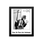 2 In 2 Out Apparel "X Tribute" Framed poster